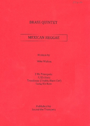 Mexican reaggae for brass quintet
