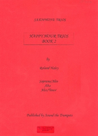 Happy hour trios (book 2) for 3 saxophones