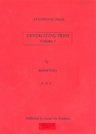 Tantalizing trios Vol. 1 for saxophone trio