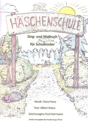 Die Hschenschule Sing- und Malbuch fr Schulkinder