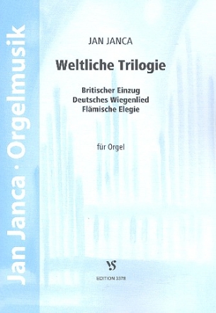 Weltliche Trilogie fr Orgel