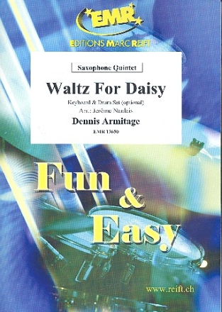 Waltz for Daisy fr 5 Saxophone (Keyboard und Schlagzeug ad lib) Partitur und Stimmen