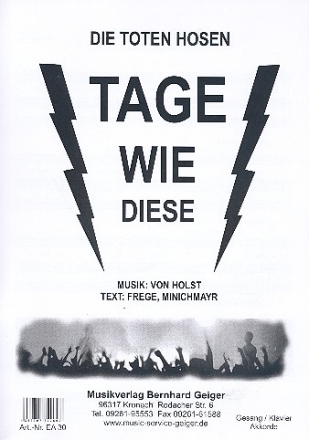 Tage wie diese: Gesang und Klavier (Gitarre) Einzelausgabe