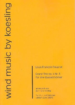 Grand Trio op.4 Nr.3 fr 3 Bassetthrner Partitur und Stimmen