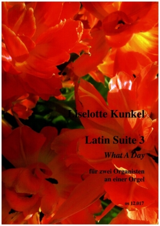 Latin Suite Nr.3 fr Orgel (2 Spieler) Partitur