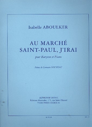 Au march Saint-Paul j'irai pour baryton et piano