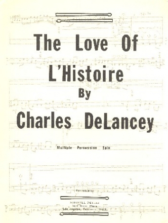 The Love of L'Histoire for percussion