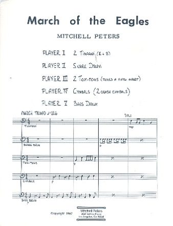 March of the Eagles for percussion ensemble (2 timpani, snare drum, 2 tom-toms, cymbals and bass drum, score and parts