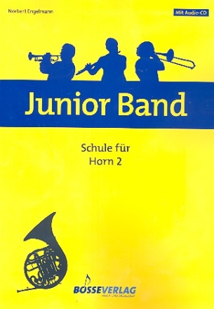 Junior Band Schule Band 2 (+CD) fr Blasorchester Horn