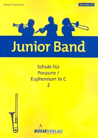 Junior Band Schule Band 2 (+CD) fr Blasorchester Posaune (Euphonium in C)