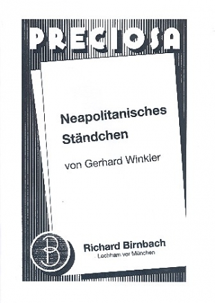 Neapolitanisches Stndchen: fr Salonorchester Direktion und Stimmen