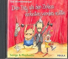 Der Tag als der Zirkus verboten werden sollte CD (Songs und Playbacks)