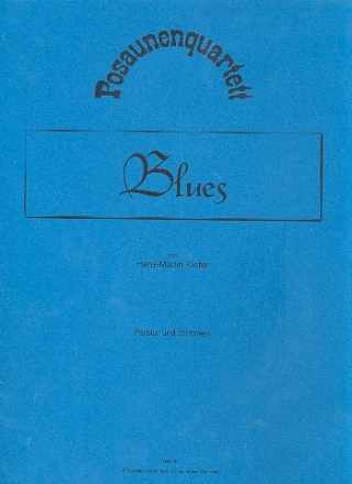 Blues fr 4 Posaunen Partitur und Stimmen