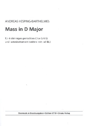 Mass in D Major for mixed chorus and piano (instruments ad lib) score