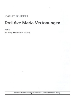 3 Ave Maria-Vertonungen Band 2 fr Frauenchor a cappella (Orgel ad lib) Partitur