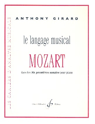 Le langage musical de Mozart dans les 6 premires sonates pour piano