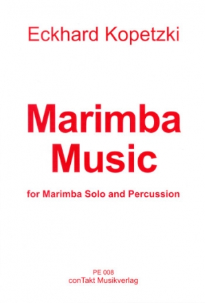 Marimba Music fr Marimbaphon und 2 Schlagzeuger (oder Schlagzeug solo) Partitur und Stimmen