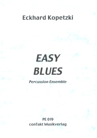 Easy Blues fr Percussion Ensemble Partitur und Stimmen