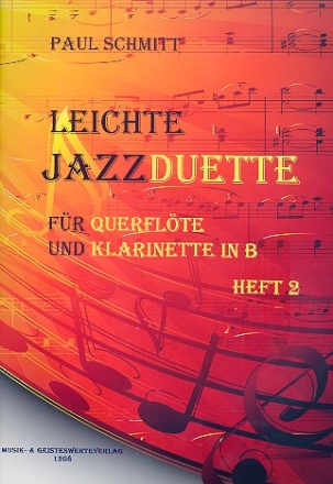 Leichte Jazzduette Band 2: fr Flte und Klarinette Spielpartitur