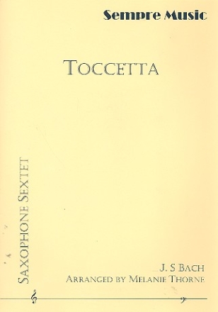 Toccetta for 6 saxophones (SAAATBar) score and parts