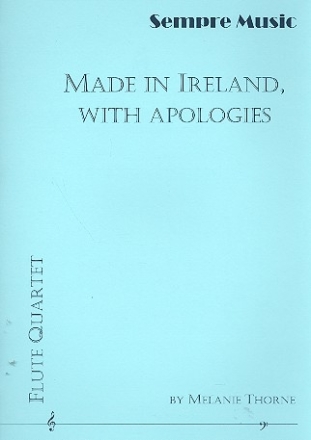 Made in Ireland with Apologies for 4 flutes score and parts