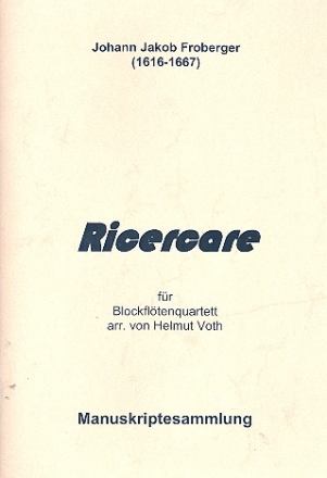 Ricercare fr 4 Blockflten (SATB) Spielpartitur