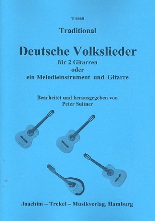 Deutsche Volkslieder: fr 2 Gitarren (Melodieinstrument und Gitarre) 2 Spielpartituren