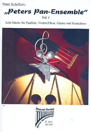 Peters Pan-Ensemble Band 1 fr Panflte, Violine (Oboe), Gitarre und Kontrabass Partitur und Stimmen