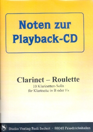 Clarinet Roulette (+CD) fr Klarinette (Saxophon) in B/Es