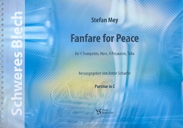 Fanfare for Peace fr 4 Trompeten, Horn, 4 Posaunen und Tuba Partitur und Stimmen