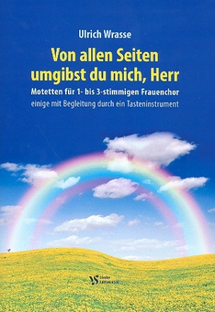 Von allen Seiten umgibst du mich, Herr fr Frauenchor a cappella (z.T. mit Tasteninstrument) Partitur