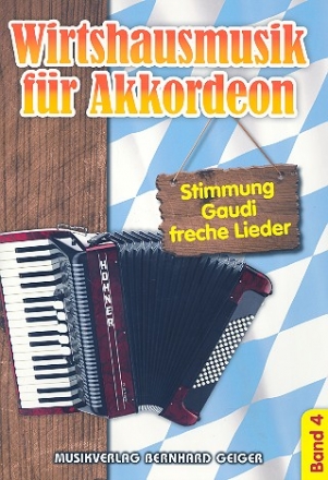 Wirtshausmusik Band 4 fr Akkordeon (mit Text)