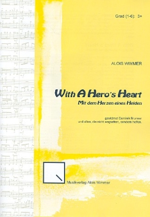 With a Hero's Heart fr Blasorchester Partitur