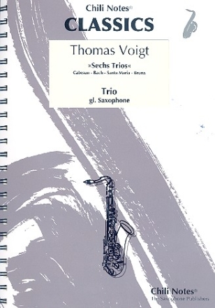 6 Trios fr 3 gleiche Saxophone Partitur und Stimmen