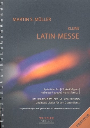 Kleine Latin-Messe fr gem Chor und Instrumente Partitur