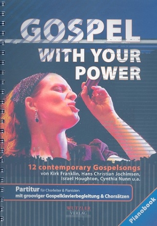 Gospel - With your Power  fr gem Chor (Gospelchor) und Klavier Partitur