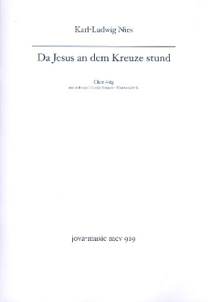 Da Jesus an dem Kreuze stund fr Soli und gem Chor a cappella Partitur