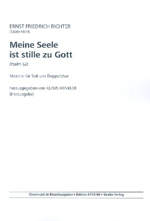 Meine Seele ist stille zu Gott fr Soli und gem Chor a cappella Partitur