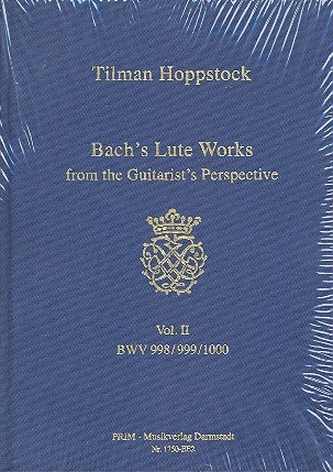 Bach's Lute Works from the Guitarist's Perspective vol.2 Suites BWV998-1000