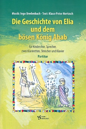 Die Geschichte von Elia ... fr Sprecher, Kinderchor und Instrumente Partitur