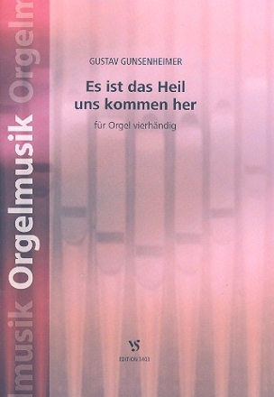 Es ist das Heil uns kommen her fr Orgel zu 4 Hnden Spielpartitur