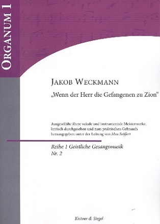 Wenn der Herr die Gefangenen zu Zion fr gem Chor, Streichorchester und Orgel Partitur und Stimmen