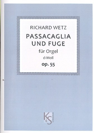 Passacaglia und Fuge d-Moll op.55 fr Orgel