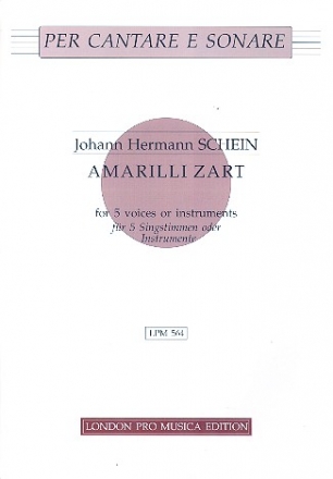 Amarilli zart for 5 voices (instruments) score and parts