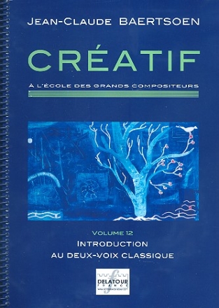 CRATIF -  l'cole des grands compositeurs vol.12 introduction au deux-voix classique