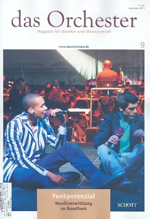 Das Orchester September 2013 Funkpotential - Musikvermittlung im Rundfunk
