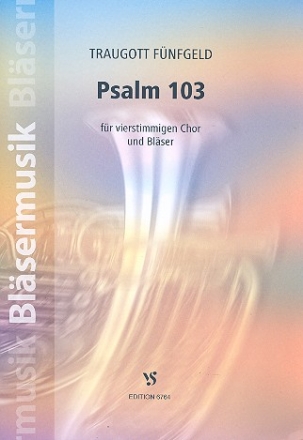 Psalm 103 fr gem Chor und Blser Partitur