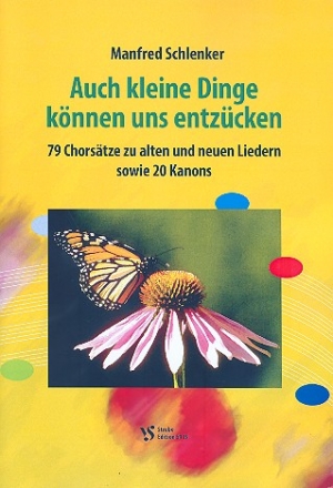 Auch kleine Dinge knnen uns entzcken fr gem Chor a cappella Partitur
