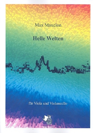 Helle Welten fr Viola, Violoncello und Knarrcello (3 Violoncelli) Partitur und Stimmen