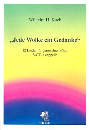 Jede Wolke ein Gedanke fr gem Chor a cappella Partitur